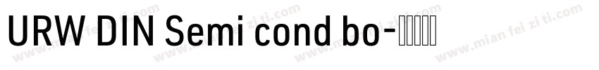 URW DIN Semi cond bo字体转换